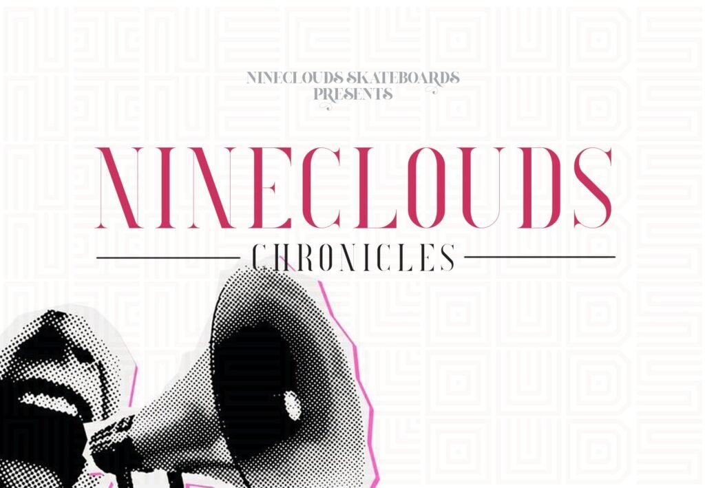 Nineclouds Apresenta: Coleção Chronicles